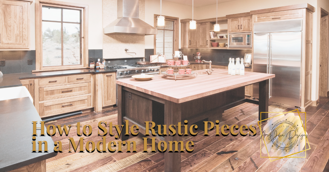 How to Style Rustic Pieces in a Modern Home